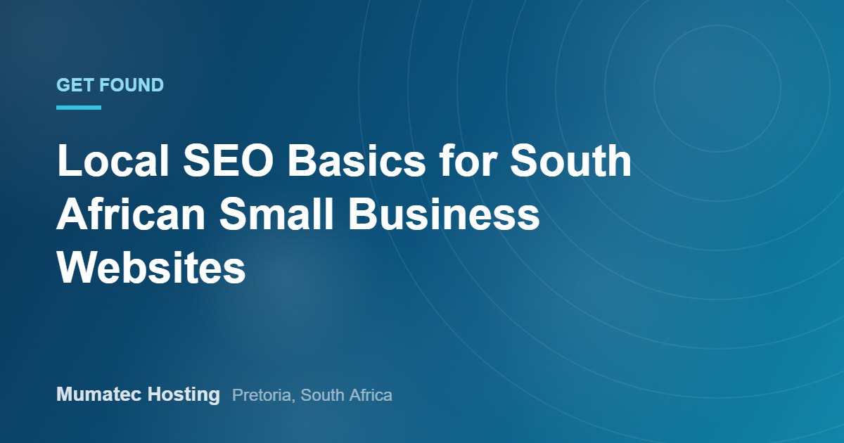 Local SEO Basics for South African Small Business Websites