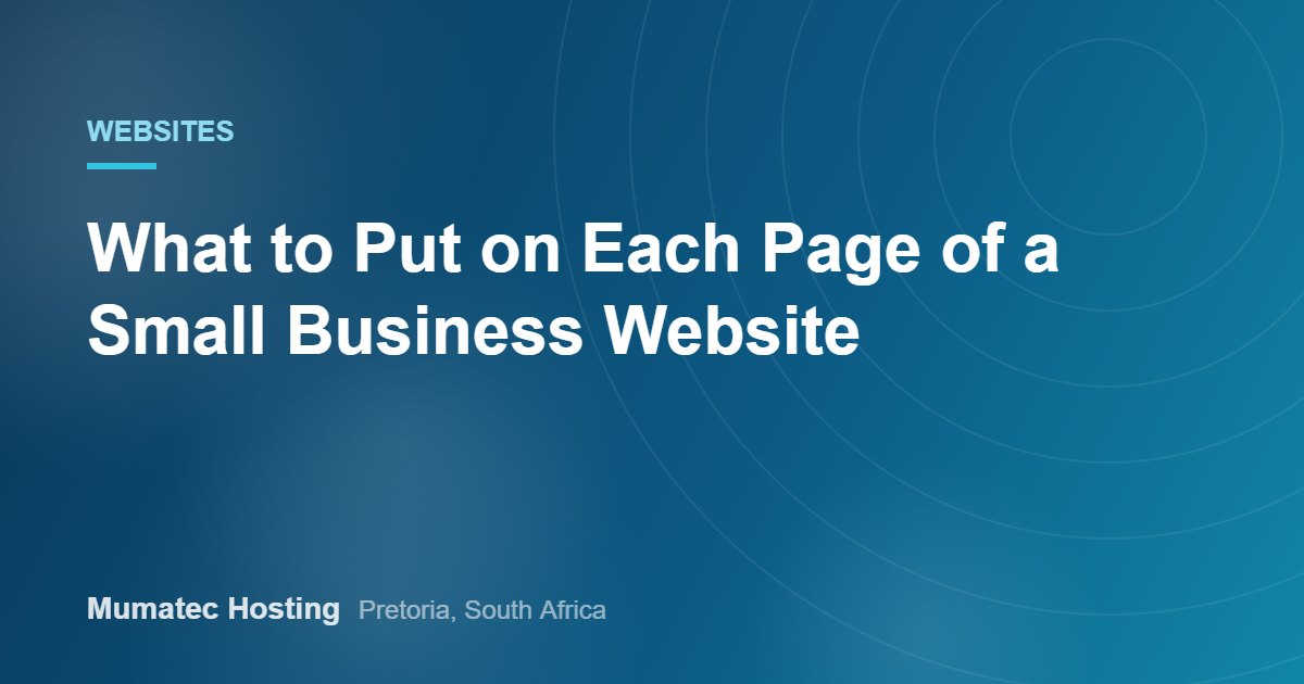 What to Put on Each Page of a Small Business Website